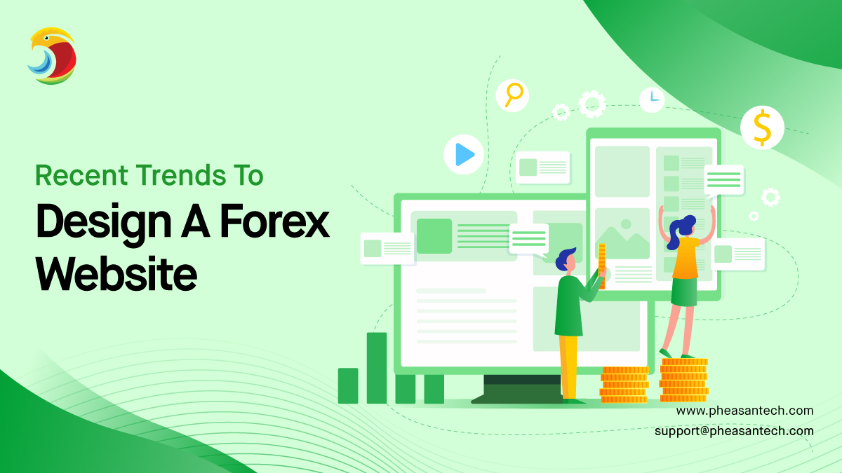 Recent Trends to Design a Forex Website